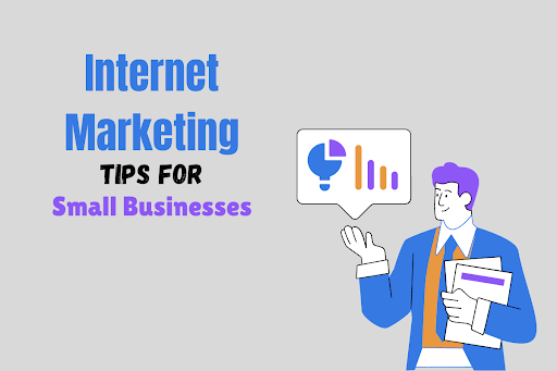 11 Easy Internet Marketing Tips for Small Businesses